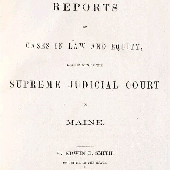 1874 Maine Reports Edwin Smith V1 Cases In Law Victorian 1st Edition 61 SHBS1 - Picture 1 of 5